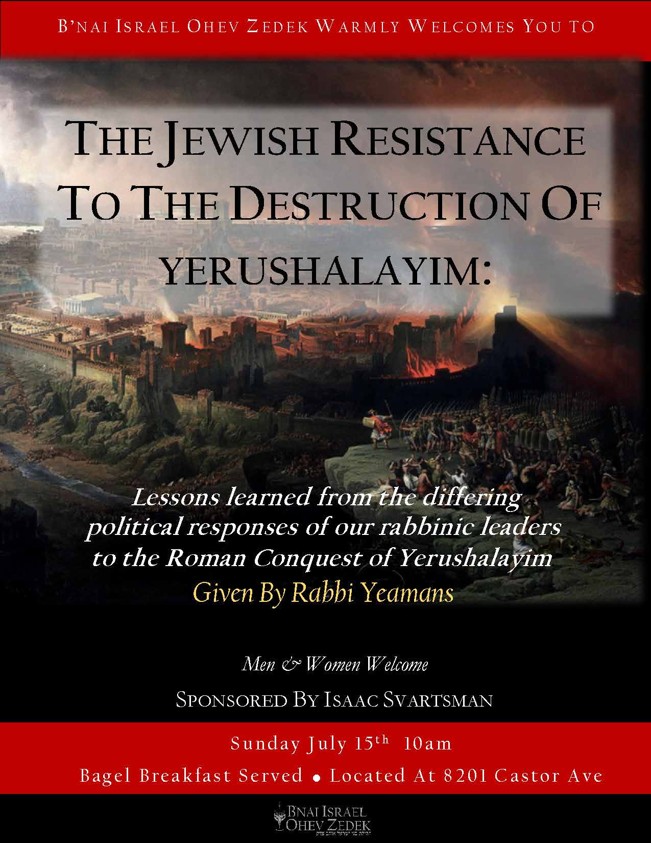 The Jewish Resistance To The Destruction of Yerushalayim