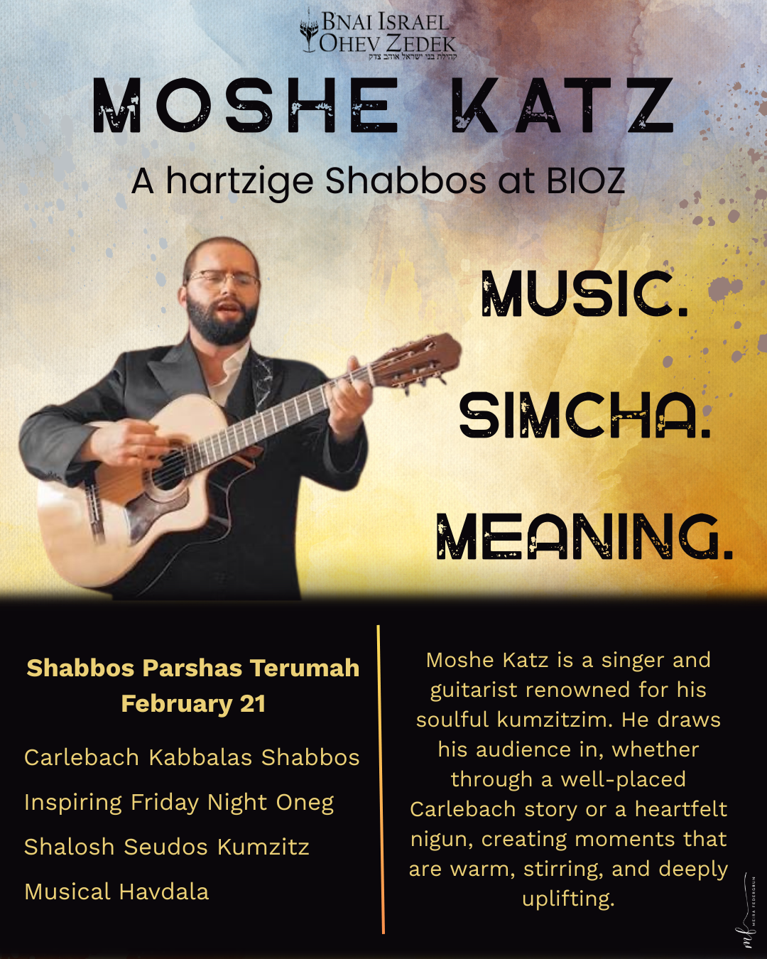 Moshe Katz, A Hartzige Shabbos at BIOZ