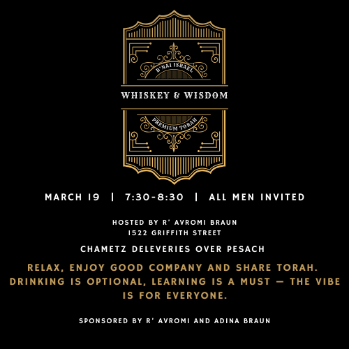 Whisky and Wisdom; Chametz Deliveries over Pesach